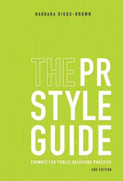 The PR Styleguide: Formats for Public Relations Practice (Wadsworth Series in Mass Communication & Journalism) cover