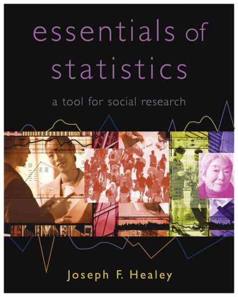 The Essentials of Statistics: A Tool for Social Research cover