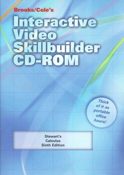 Video Skillbuilder CD-ROM for Stewart’s Calculus, 6th