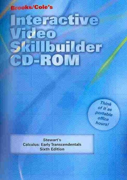 Interactive Video Skillbuilder CD-ROM for Stewart’s Calculus: Early Transcendentals, 6th
