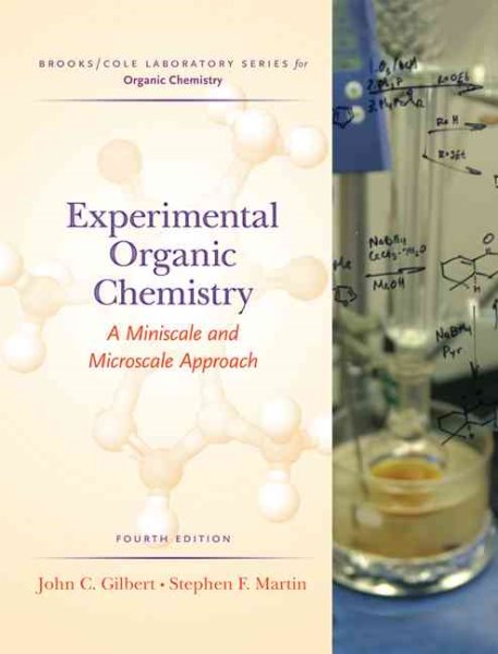 Experimental Organic Chemistry: A Miniscale and Microscale Approach (Brooks/Cole Laboratory Series for Organic Chemistry) cover