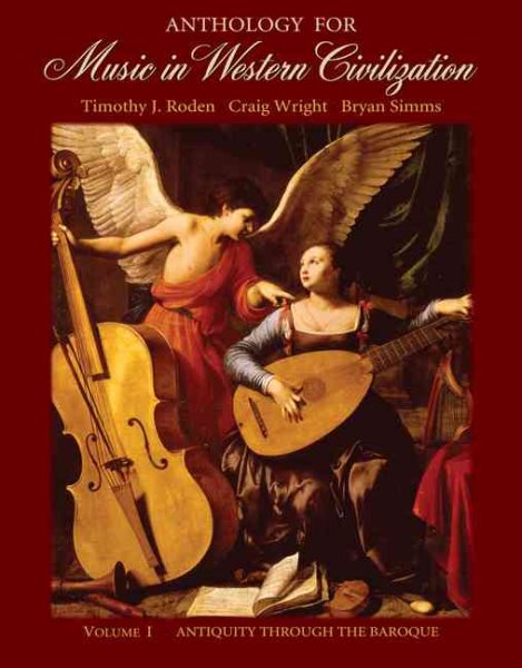 Anthology for Music in Western Civilization, Vol. 1: Antiquity Through the Baroque