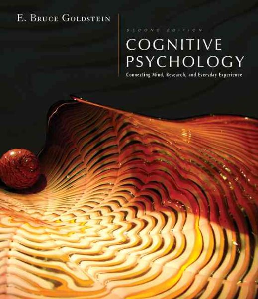 Cognitive Psychology: Connecting Mind, Research and Everyday Experience (with Coglab 2.0 Online Booklet) cover
