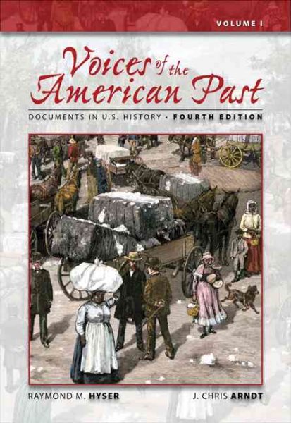 Voices of the American Past: Documents in U.S. History, Volume I cover