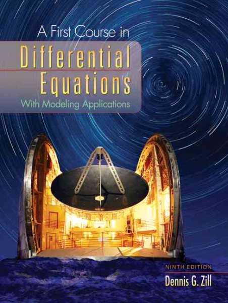A First Course in Differential Equations: With Modeling Applications