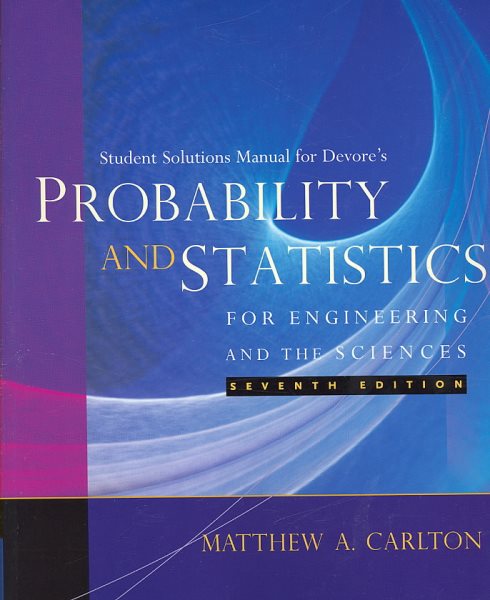 Student Solutions Manual for Devore's Probability and Statistics for Engineering and the Sciences, 7th cover
