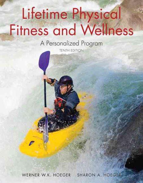 Lifetime Physical Fitness and Wellness: A Personalized Program (Available Titles CengageNOW) cover