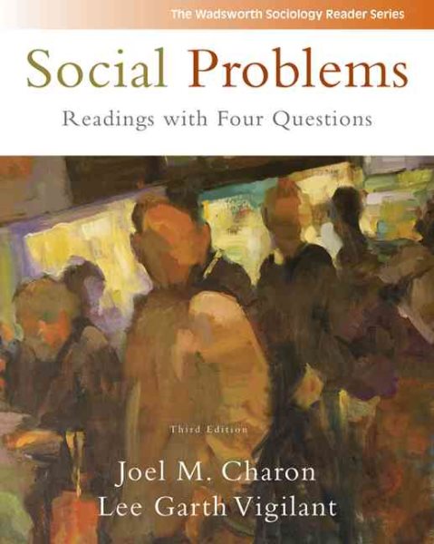 Social Problems: Readings with Four Questions (Wasdworth Sociology Reader) cover