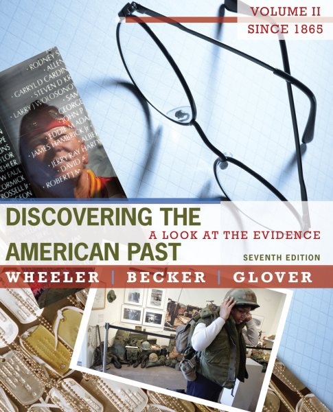 Discovering the American Past: A Look at the Evidence, Volume II: Since 1865 cover