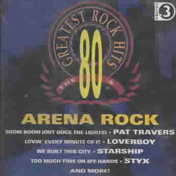 80's G.H. Rock 3: Arena Rock cover