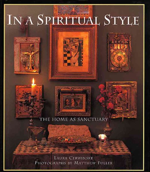 In a Spiritual Style: The Home As Sanctuary cover