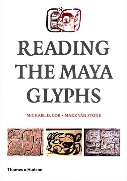Reading the Maya Glyphs cover