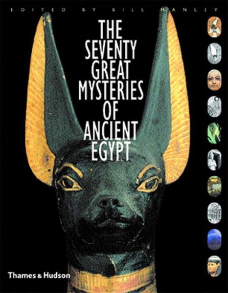 The Seventy Great Mysteries of Ancient Egypt cover