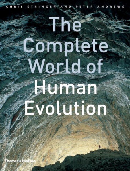 The Complete World of Human Evolution cover