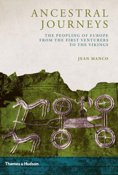 Ancestral Journeys: The Peopling of Europe from the First Venturers to the Vikings cover
