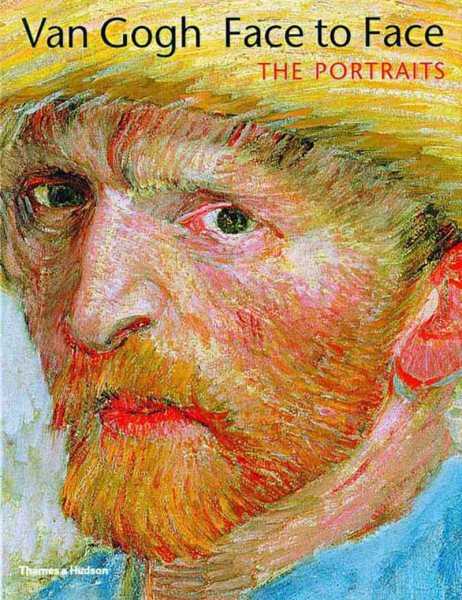 Van Gogh, Face to Face: The Portraits cover