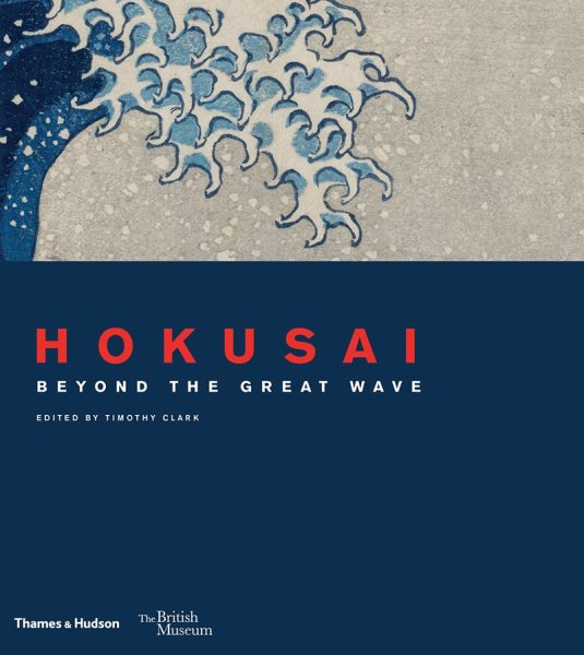 Hokusai: Beyond the Great Wave (British Museum) cover