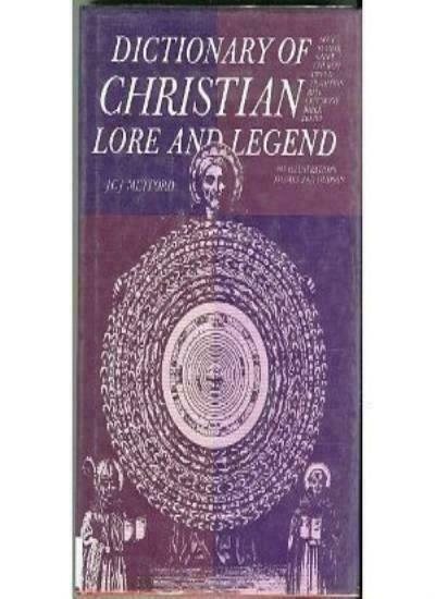 Dictionary of Christian lore and legend cover
