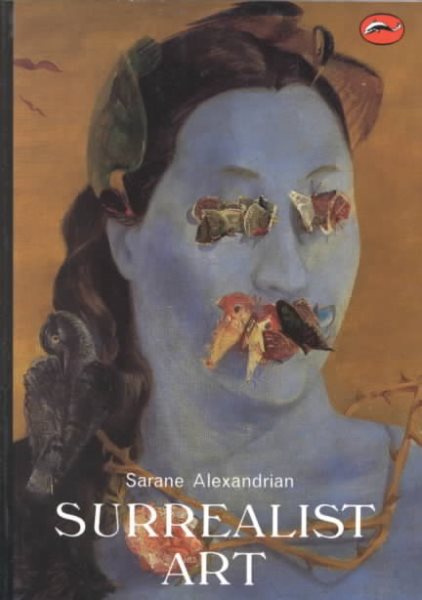 Surrealist Art (World of Art) (English and French Edition)
