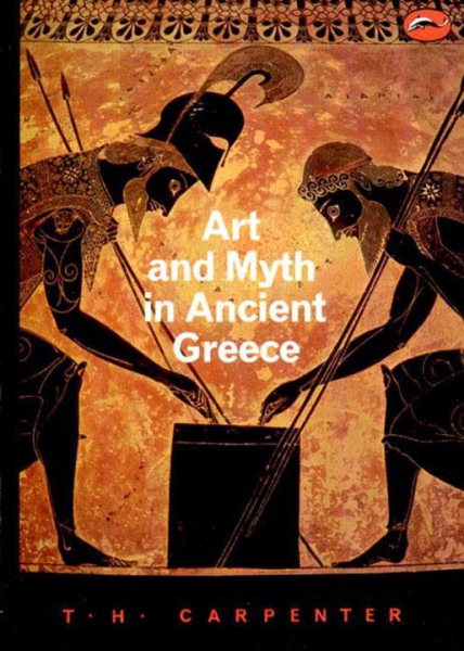 Art and Myth in Ancient Greece (World of Art) cover