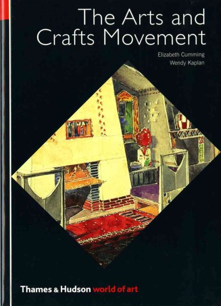 The Arts and Crafts Movement (World of Art) cover