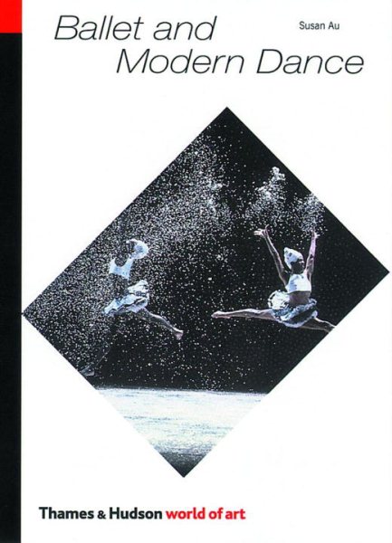 Ballet and Modern Dance (Second Edition, Revised)  (World of Art) cover