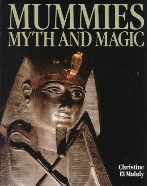 Mummies, Myth and Magic in Ancient Egypt cover