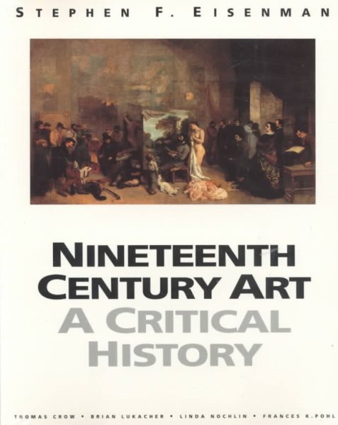 Nineteenth Century Art : A Critical History cover