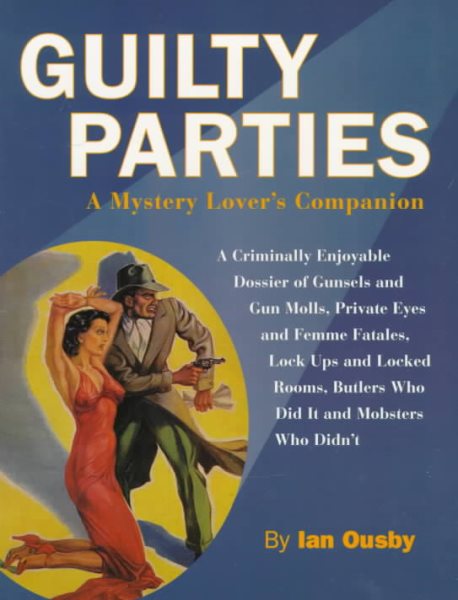 Guilty Parties: A Mystery Lover's Companion cover