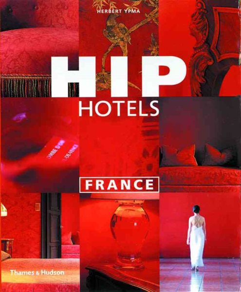Hip Hotels: France cover