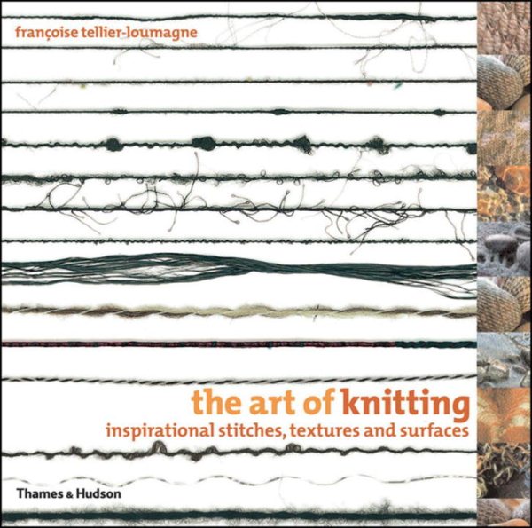 The Art of Knitting: Inspirational Stitches, Textures, and Surfaces cover