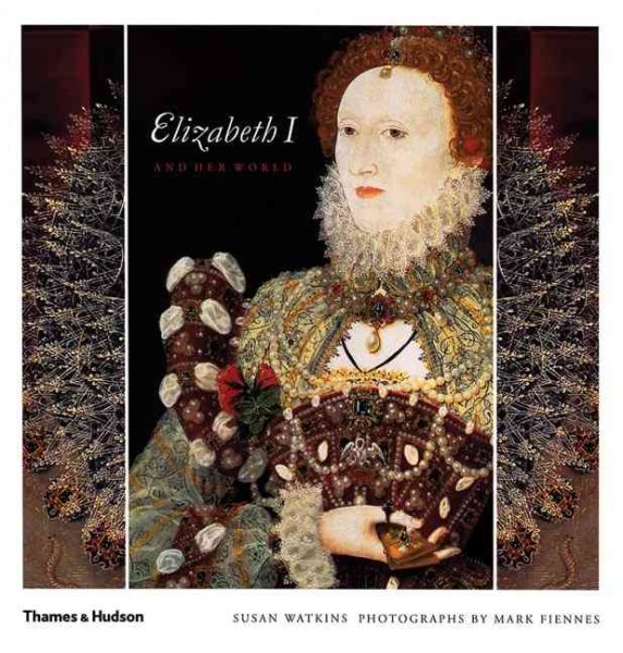 Elizabeth I and Her World cover