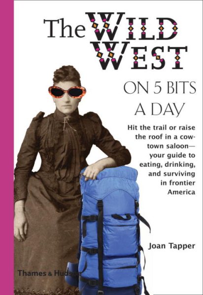 The Wild West on 5 Bits a Day (Traveling on 5) cover
