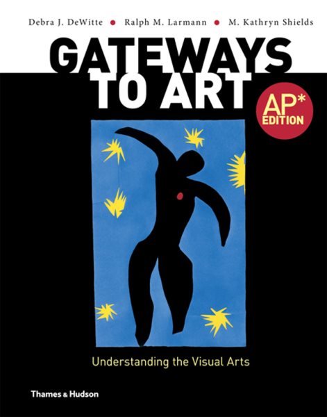 Gateways to Art: Understanding the Visual Arts cover