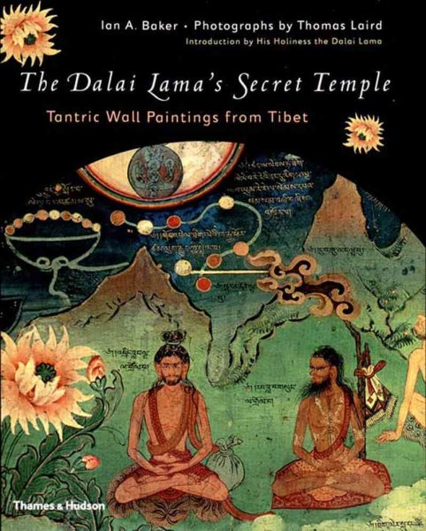 The Dalai Lama's Secret Temple: Tantric Wall Paintings from Tibet cover