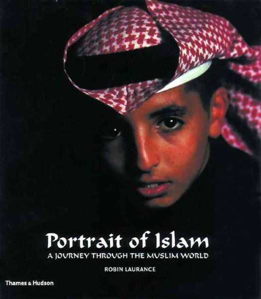 Portrait of Islam: A Journey Through the Muslim World cover