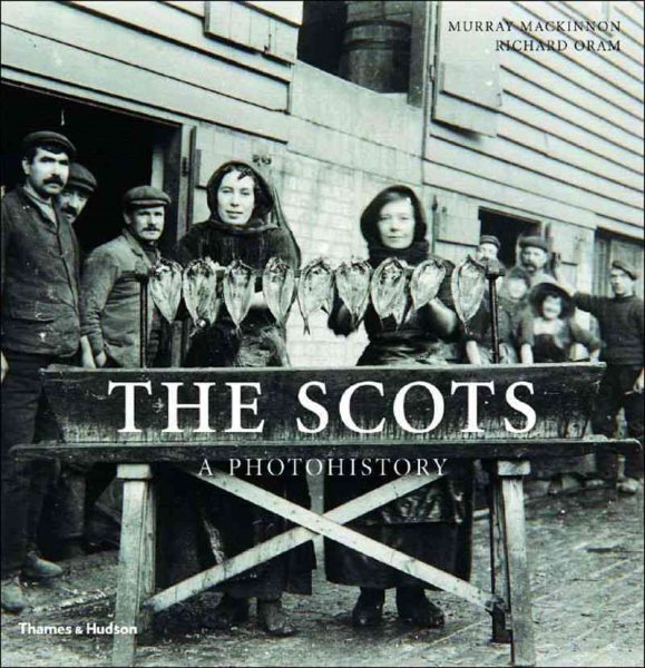 The Scots: A Photohistory cover