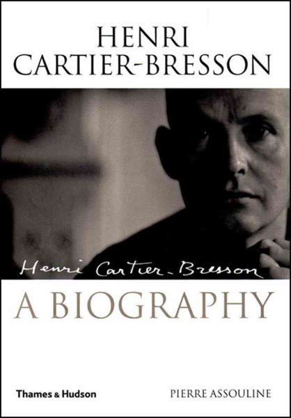 Henri Cartier-Bresson: The Biography cover