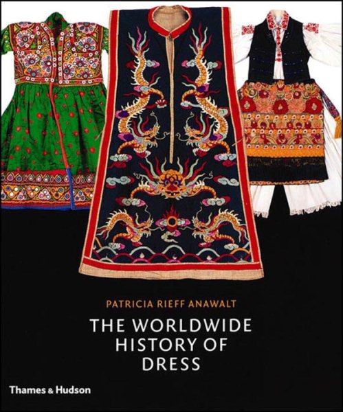 The Worldwide History of Dress cover