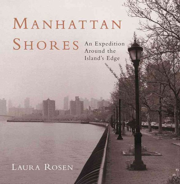 Manhattan Shores : An Expedition Around Manhattan Island cover