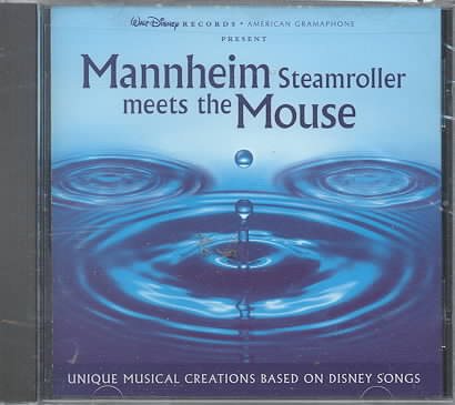 Mannheim Steamroller Meets The Mouse: Unique Musical Creations Based On Disney Songs cover