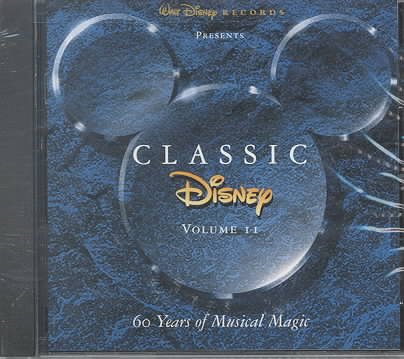 Classic Disney, Vol. 2: 60 Years of Musical Magic cover