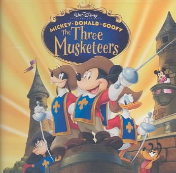 Mickey Donald Goofy; Three Musketeers cover