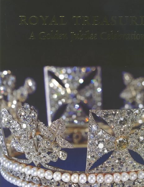 Royal Treasures: A Golden Jubilee Celebration cover