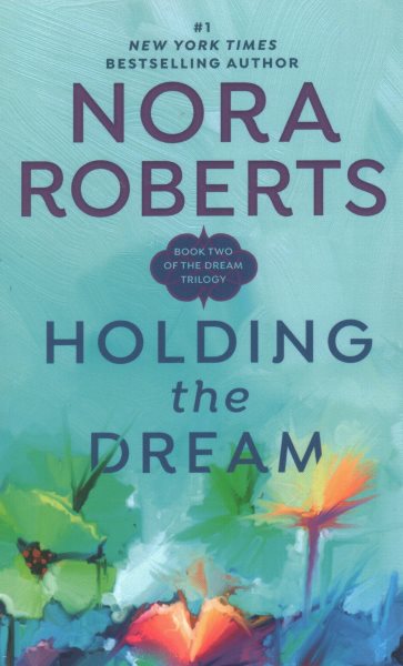 Holding the Dream (Dream Trilogy, Book 2) cover