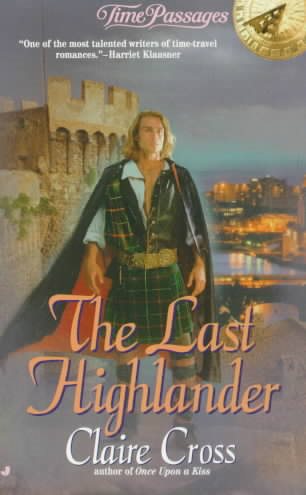 The Last Highlander (Time Passages Romance Series , No 13) cover