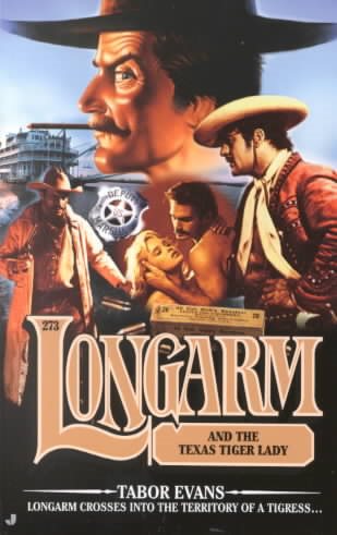 Longarm and the Texas Tiger Lady (Longarm, No.273) cover