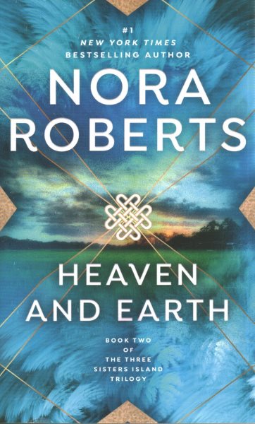 Heaven and Earth (Three Sisters Island Trilogy)
