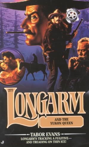Longarm and the Yukon Queen (Longarm #277) cover