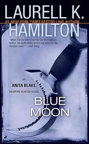 Blue Moon (Anita Blake, Vampire Hunter, Book 8) cover
